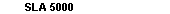 SLA 5000