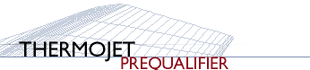 Thermojet Prequalifier